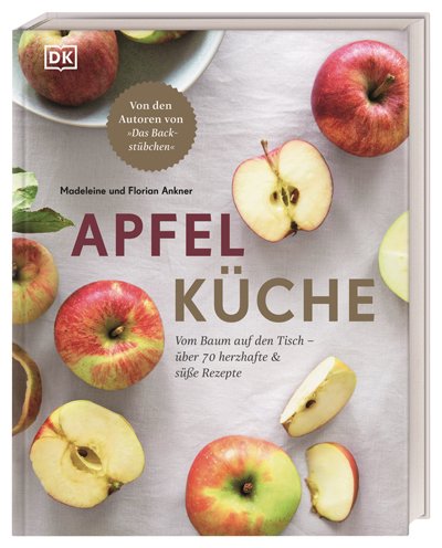 Ein Must-Read für alle Apfelliebhaber © DK Verlag/Madeleine und Florian Ankner