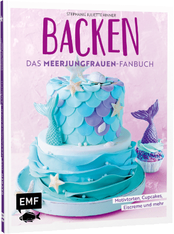 Das Backbuch für Sirenen-Fans © EMF/Emma Friedrichs