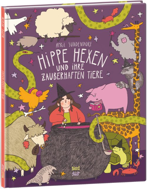 Hippe Hexen und ihre Tierchen: ein Pläsierchen! © NordSüd Verlag
