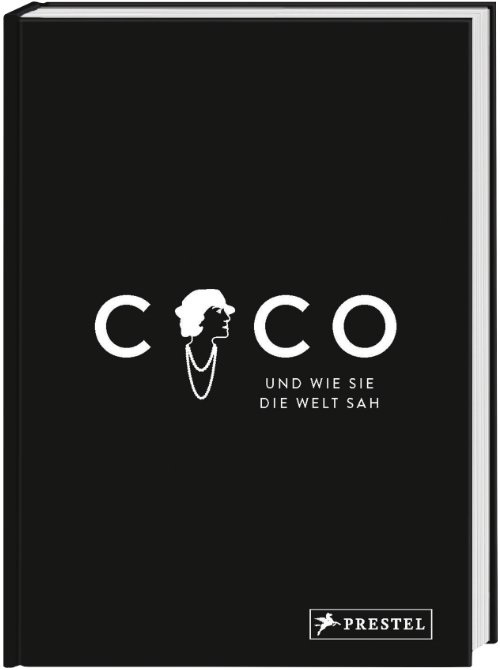 Die sagenhafte Gedankenwelt der Coco Chanel © Prestel Verlag